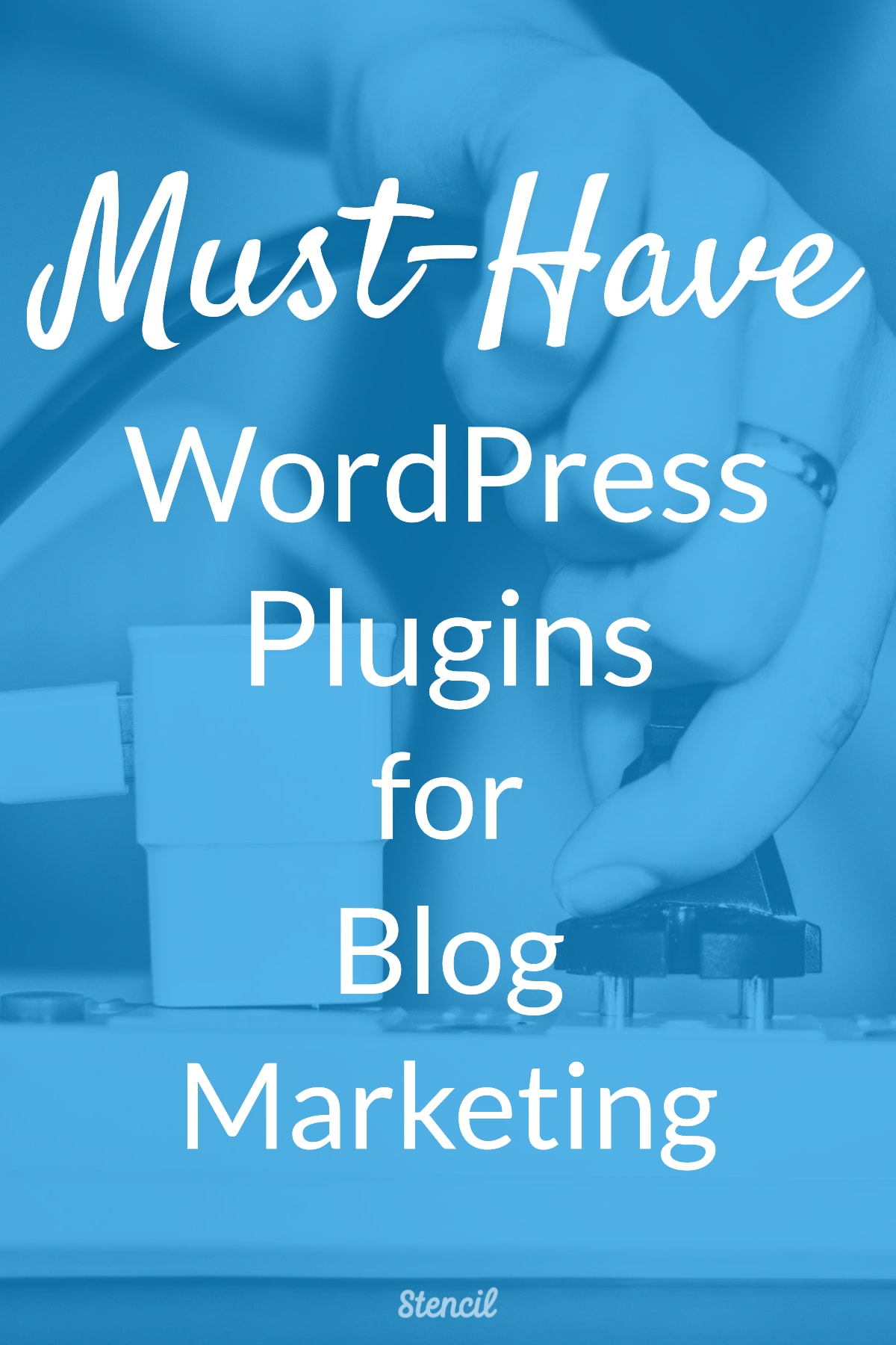 Must-Have WordPress Plugins for Blog Marketing